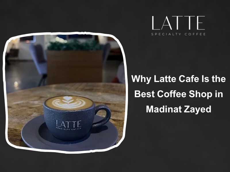 best coffee shop in Madinat Zayed